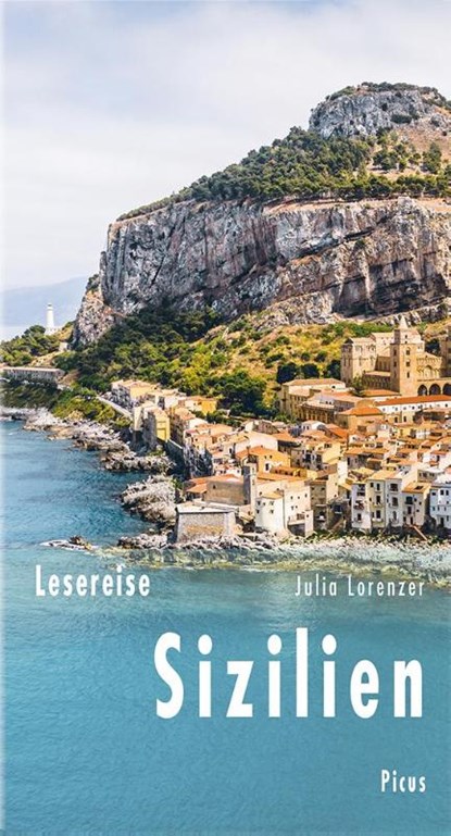 Lesereise Sizilien, Julia Lorenzer - Gebonden - 9783711711168