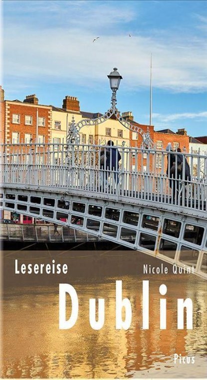 Lesereise Dublin, Nicole Quint - Gebonden - 9783711711199