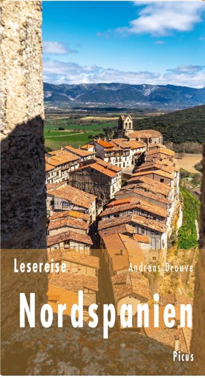 Lesereise Nordspanien, Andreas Drouve - Gebonden - 9783711711243