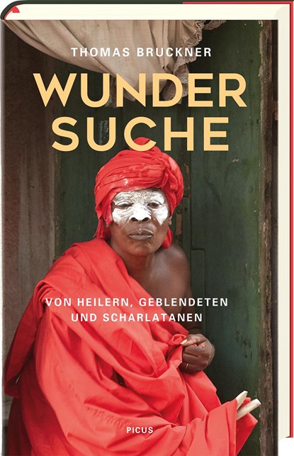 Wundersuche, Thomas Bruckner - Gebonden - 9783711720672