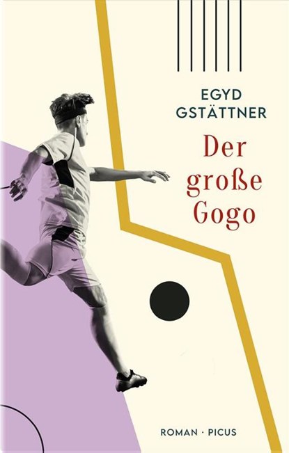 Der große Gogo, Egyd Gstättner - Gebonden - 9783711721389
