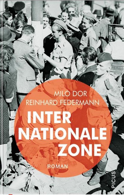 Internationale Zone, Milo Dor ; Reinhard Federmann - Gebonden - 9783711721549