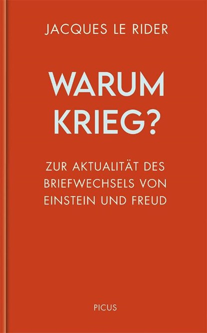 Warum Krieg?, Jacques Le Rider - Gebonden - 9783711730299