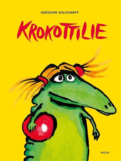 Krokottilie, Grégoire Solotareff - Gebonden - 9783711740281