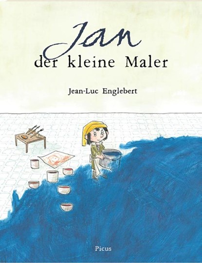 Jan der kleine Maler, Jean-Luc Englebert - Gebonden - 9783711740328