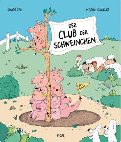 Der Club der Schweinchen, Davide Cali - Gebonden - 9783711740441