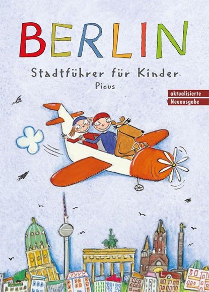 Berlin. Stadtführer für Kinder, Joscha Remus - Paperback - 9783711740489