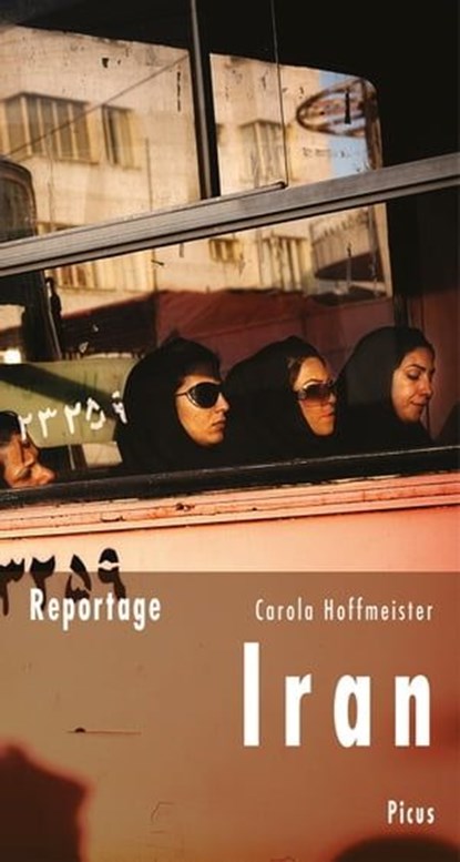 Reportage Iran, Carola Hoffmeister - Ebook - 9783711750068