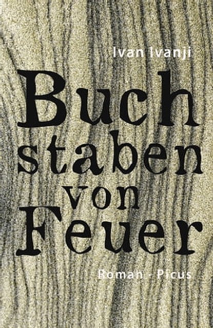 Buchstaben von Feuer, Ivan Ivanji - Ebook - 9783711750105