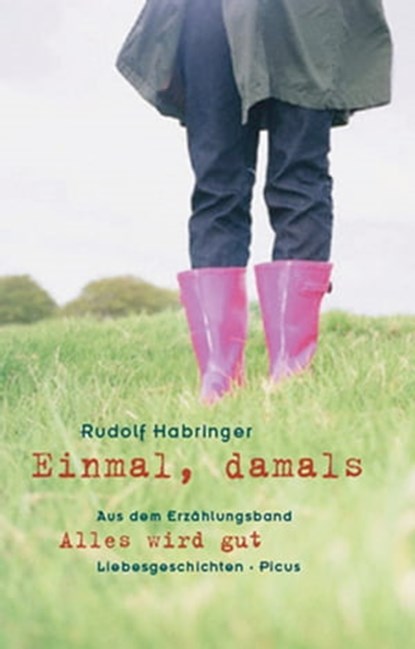 Einmal, damals, Rudolf Habringer - Ebook - 9783711752659