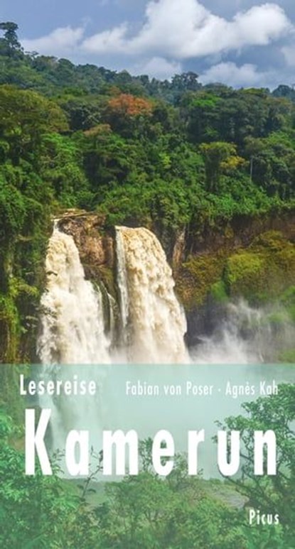Lesereise Kamerun, Fabian von Poser ; Agnès Kah - Ebook - 9783711753410