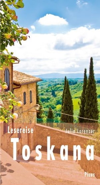 Lesereise Toskana, Julia Lorenzer - Ebook - 9783711754219