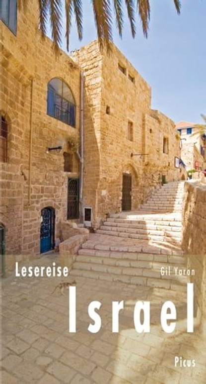 Lesereise Israel, Gil Yaron - Ebook - 9783711754240