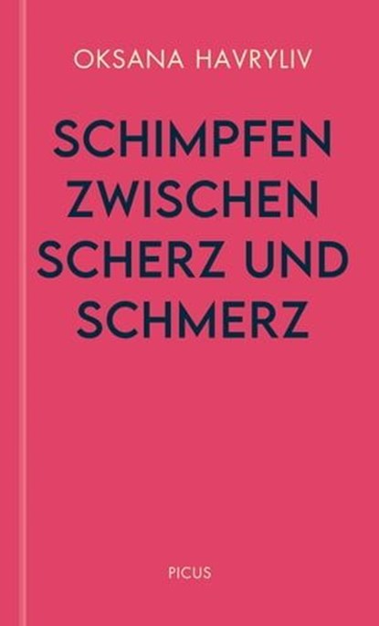 Schimpfen zwischen Scherz und Schmerz, Oksana Havryliv - Ebook - 9783711754691