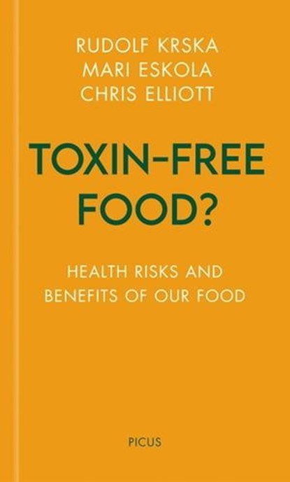 Toxin-free Food?, Rudolf Krska - Ebook - 9783711754912