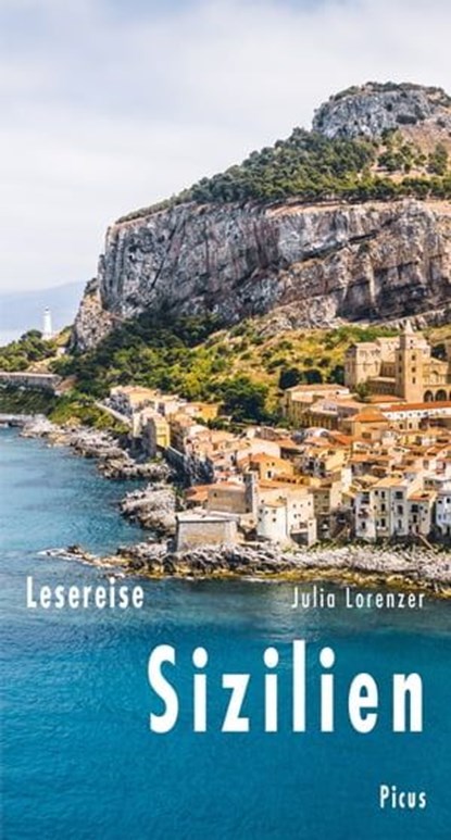 Lesereise Sizilien, Julia Lorenzer - Ebook - 9783711755032