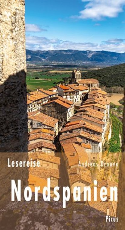 Lesereise Nordspanien, Andreas Drouve - Ebook - 9783711755445