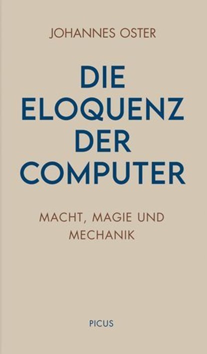 Die Eloquenz der Computer, Johannes Oster - Ebook - 9783711755544
