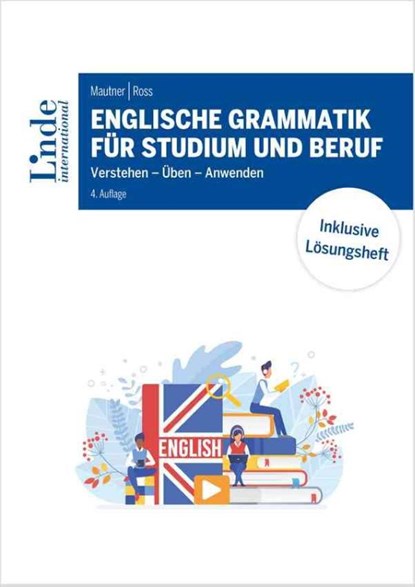 Englische Grammatik für Studium und Beruf, Gerlinde Mautner ; Christopher Ross - Paperback - 9783714302943