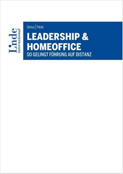Leadership & Homeoffice, Ruth Simsa ; Michael Patak - Paperback - 9783714303599