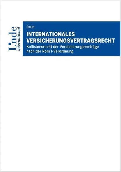 Internationales Versicherungsvertragsrecht, Michael Gruber - Paperback - 9783714303896