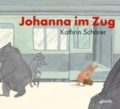 Johanna im Zug, Kathrin Schärer - Gebonden - 9783715205823