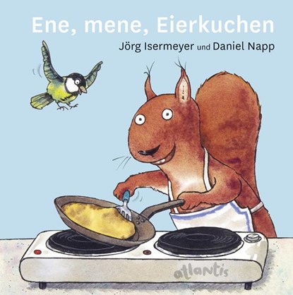 Ene, mene, Eierkuchen, Jörg Isermeyer - Gebonden - 9783715207636
