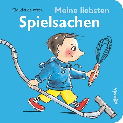 Meine liebsten Spielsachen, Claudia de Weck - Gebonden - 9783715207858