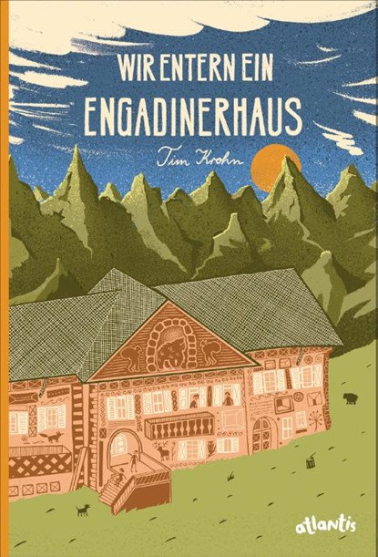 Wir entern ein Engadinerhaus, Tim Krohn - Gebonden - 9783715230009
