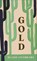 Gold, Blaise Cendrars - Gebonden - 9783715250168