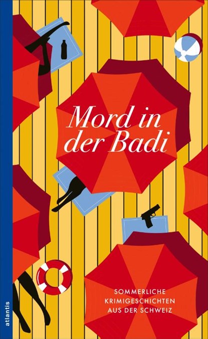 Mord in der Badi, Miriam Kunz - Paperback - 9783715255132