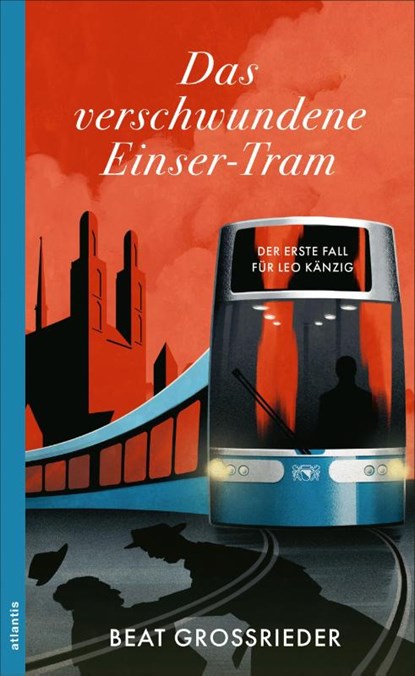 Das verschwundene Einser-Tram, Beat Grossrieder - Paperback - 9783715255163