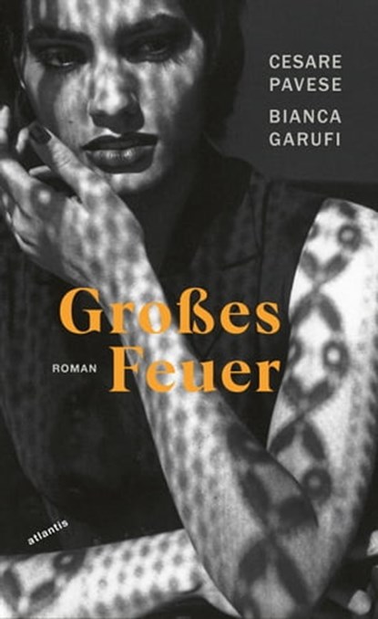 Großes Feuer, Cesare Pavese ; Bianca Garufi - Ebook - 9783715270104
