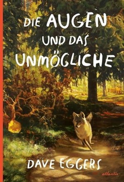 Die Augen und das Unmögliche, Dave Eggers - Ebook - 9783715270210