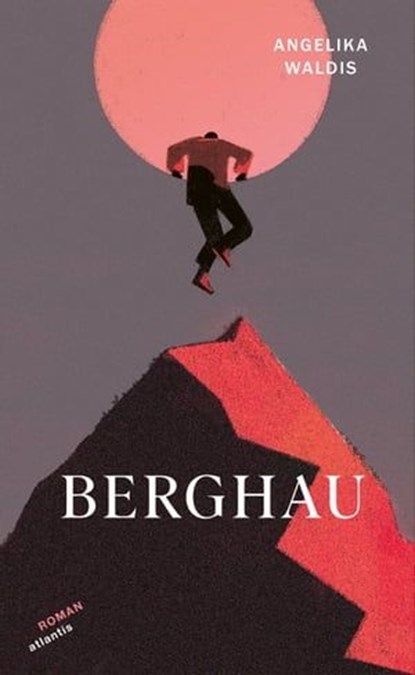 Berghau, Angelika Waldis - Ebook - 9783715275109