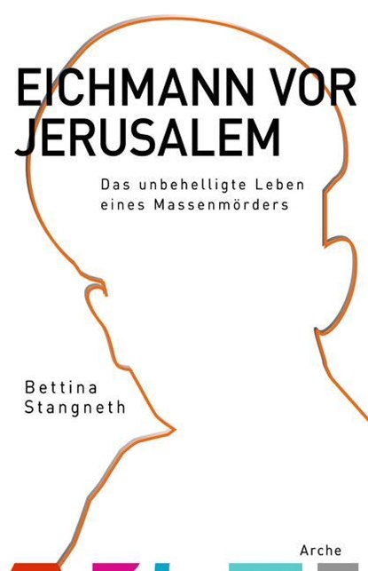 Eichmann vor Jerusalem, Bettina Stangneth - Paperback - 9783716026694