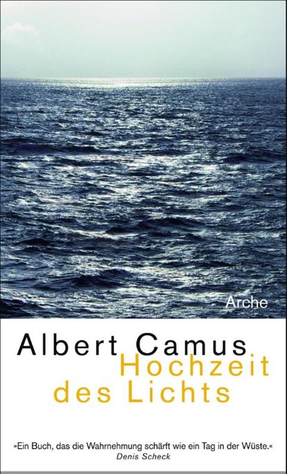 Hochzeit des Lichts Neu, Albert Camus - Gebonden - 9783716027066