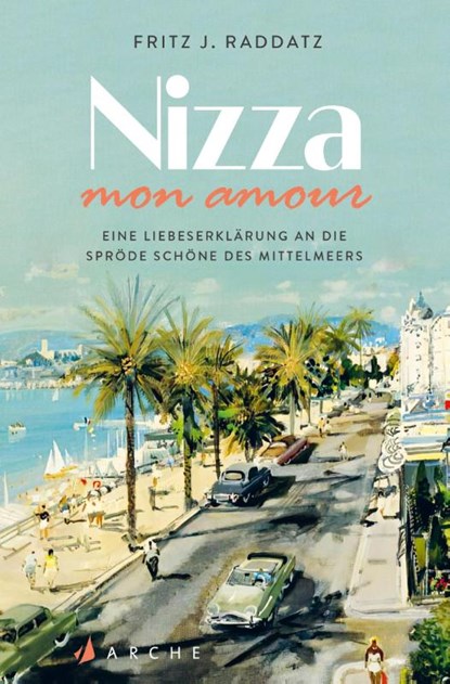 Nizza - mon amour, Fritz J. Raddatz - Paperback - 9783716040409