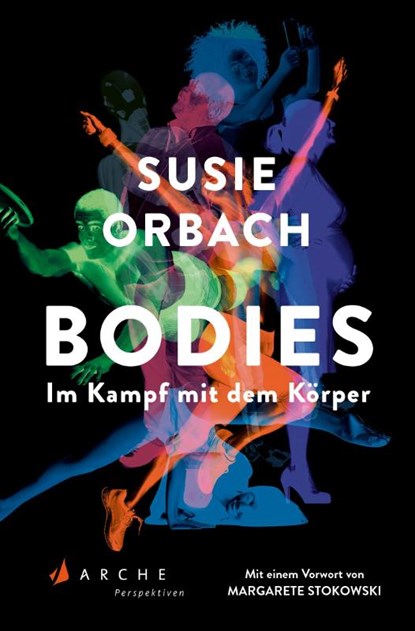 Bodies. Im Kampf mit dem Körper, Susie Orbach - Paperback - 9783716040430