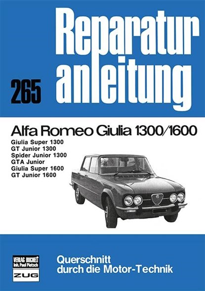 Alfa Romeo Giulia 1300/1600, niet bekend - Paperback - 9783716813287
