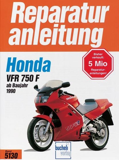 Honda VFR 750 F ab Baujahr 1990, Karin Schikinger ;  Thomas Jung - Paperback - 9783716818374