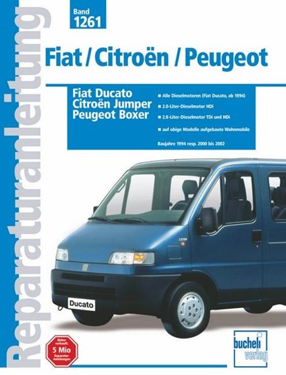 Fiat Ducato / Citroen Jumper / Peugeot Boxer Baujahre 1994 resp. 2000 bis 2002, niet bekend - Paperback - 9783716820278