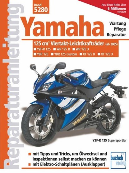 Yamaha 125 ccm-Viertakt-Leichtkrafträder, SCHERMER,  Franz Josef - Paperback - 9783716821114