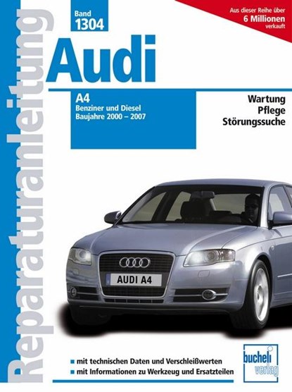 Audi A4 - Baujahre 2000-2007 Benziner/Diesel, Christoph Pandikow ; Silke Pandikow - Paperback - 9783716821220