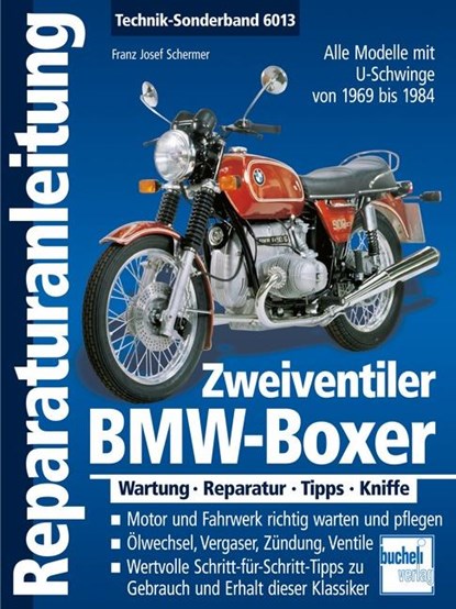 BMW-Boxer. Zweiventiler mit U-Schwinge 1969-1985, Franz Josef Schermer - Paperback - 9783716821534