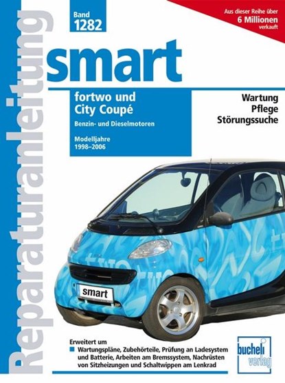 Smart fortwo / City Coupé, niet bekend - Paperback - 9783716823095