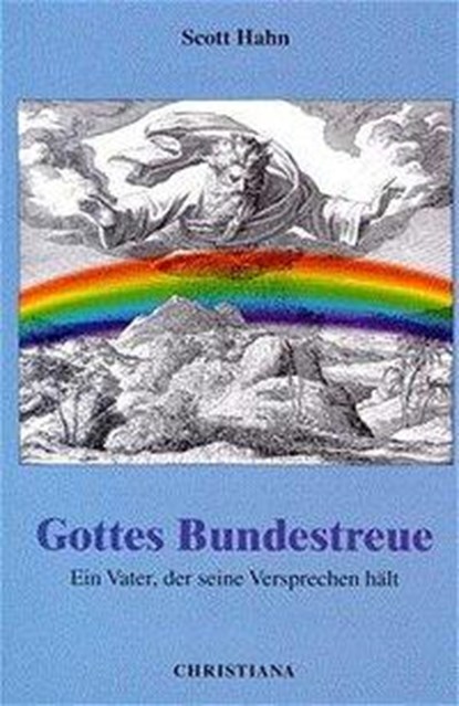 Gottes Bundestreue, Scott Hahn - Paperback - 9783717110989