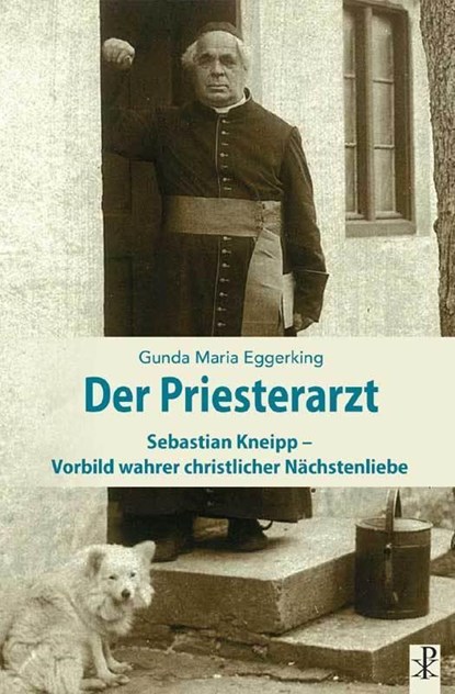Der Priesterarzt, Gunda Maria Eggerking - Paperback - 9783717113324