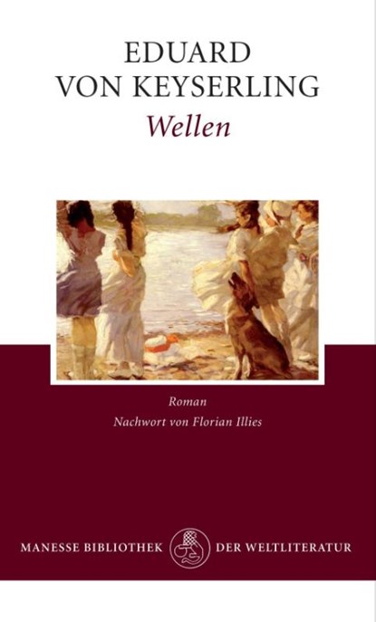 Wellen, Eduard von Keyserling - Gebonden - 9783717522669