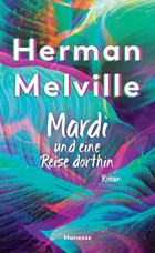Mardi und eine Reise dorthin | Herman Melville | 